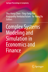Complex Systems Modeling and Simulation in Economics and Finance - 