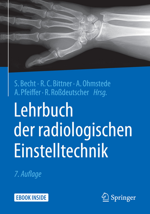 Lehrbuch der radiologischen Einstelltechnik - 