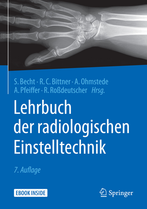 Lehrbuch der radiologischen Einstelltechnik - 