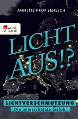 Licht aus!? - Annette Krop-Benesch