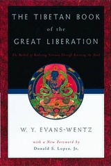 The Tibetan Book of the Great Liberation - Evans-Wentz, W. Y.