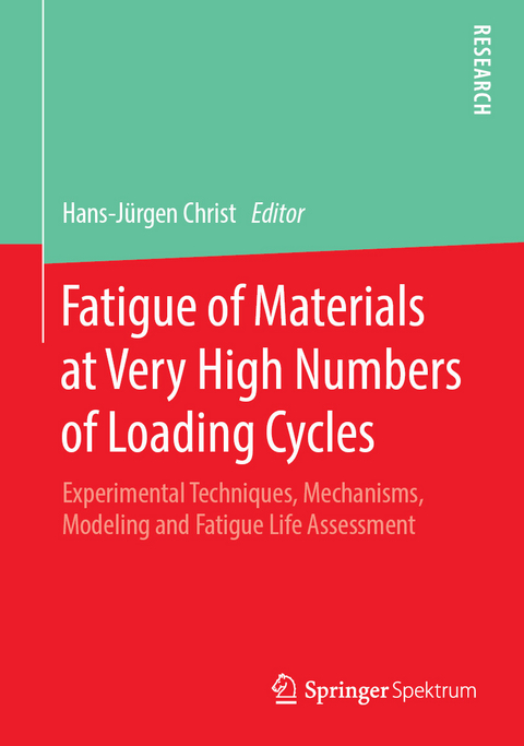 Fatigue of Materials at Very High Numbers of Loading Cycles - 