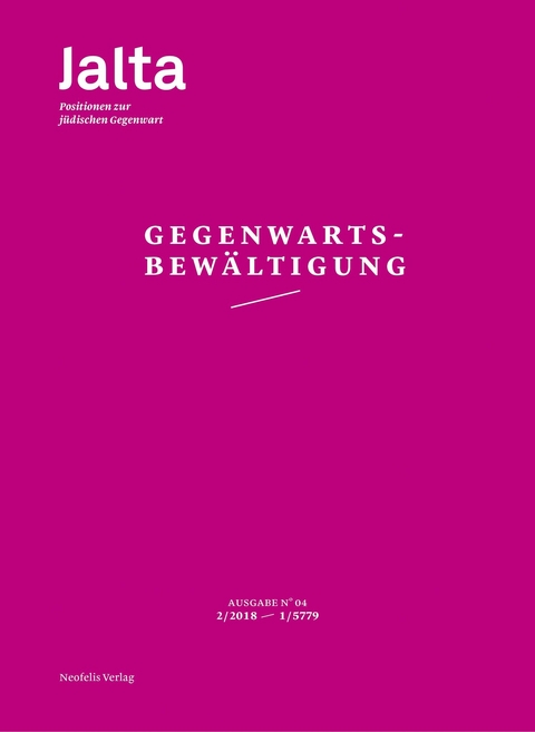 Gegenwartsbew&auml;ltigung - Sharon Adler, Micha Brumlik, Marina Chernivsky, Jonas Fegert, Asya Gefter, Elke Gryglewski, K&uuml;bra G&uuml;m&uuml;şay, Susanne Harms, Ruby Kelev, Tanja Kinzel, Darja Klingenberg, Astrid Messerschmidt, Frederek Musall, Christina Pareigis, Hannah Peaceman, Ina Rosenthal, Tal Schwarz, Michal Schwartze, Azadeh Sharifi, Barbara Steiner, Tanja Thomas, Shlomit Tulgan, Tom David Uhlig, Deniz Utlu, Fabian Virchow, Ruchama Weiss