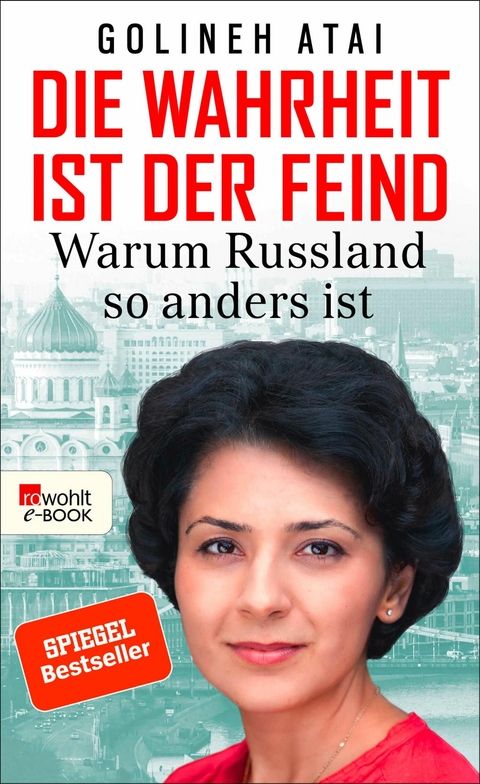 Die Wahrheit ist der Feind - Golineh Atai