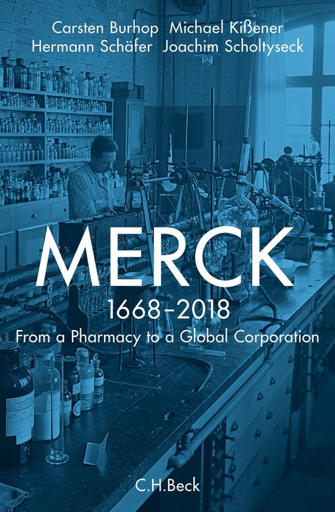 Merck - Joachim Scholtyseck, Carsten Burhop, Michael Kißener, Hermann Schäfer