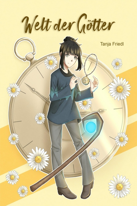 Welt der G&ouml;tter - Tanja Friedl