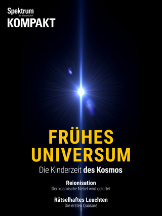 Spektrum Kompakt - Frühes Universum