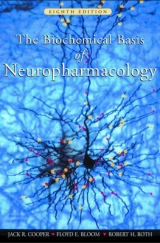 The Biochemical Basis of Neuropharmacology - Cooper, Jack R.