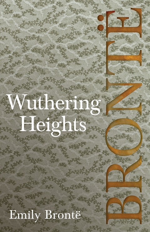 Wuthering Heights - Emily Bront&euml;