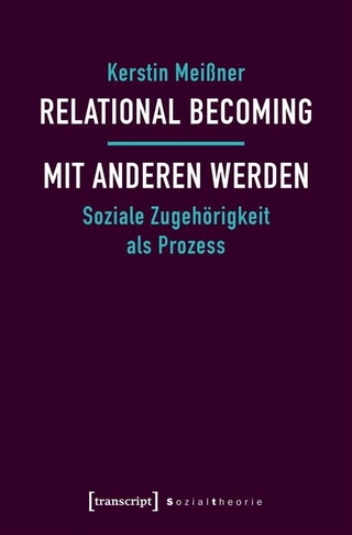 Relational Becoming – mit Anderen werden