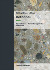 Betonbau. Band 3. - Stefan R&ouml;hling, Helmut Eifert, Manfred Jablinski