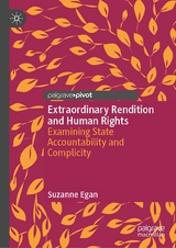 Extraordinary Rendition and Human Rights - Suzanne Egan