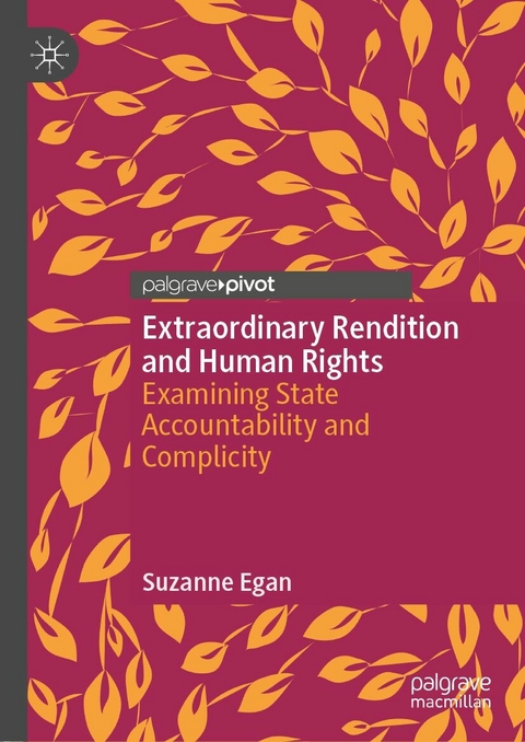 Extraordinary Rendition and Human Rights - Suzanne Egan