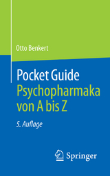 Pocket Guide Psychopharmaka von A bis Z -  Otto Benkert