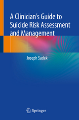A Clinician's Guide to Suicide Risk Assessment and Management -  Joseph Sadek