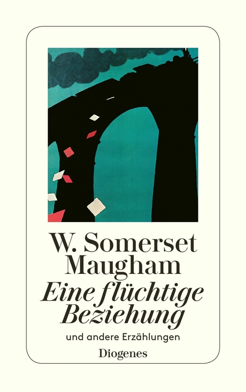 Eine fl&uuml;chtige Beziehung - W. Somerset Maugham