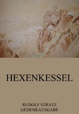 Hexenkessel - Rudolf Stratz