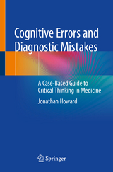 Cognitive Errors and Diagnostic Mistakes - Jonathan Howard