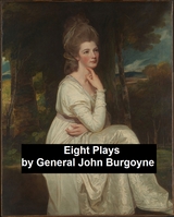 Eight Plays -  General John Burgoyne