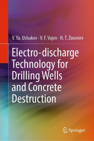 Electro-discharge Technology for Drilling Wells and Concrete Destruction