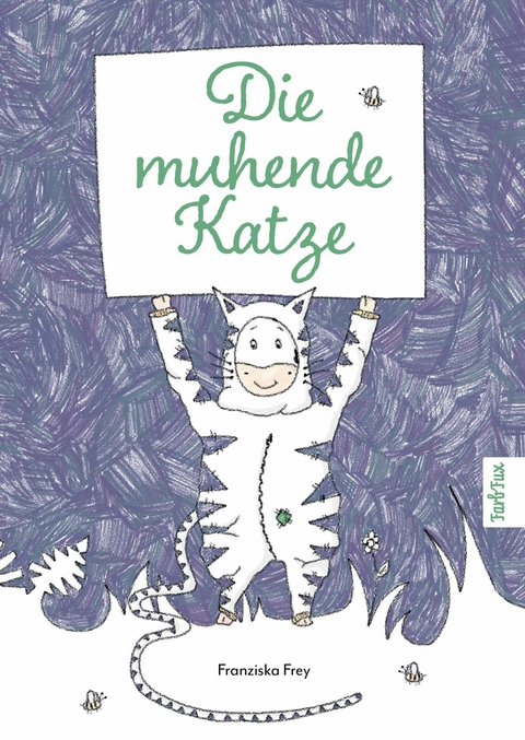 Die muhende Katze - Franziska Frey