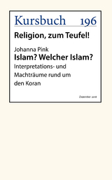 Islam? Welcher Islam? - Johanna Pink