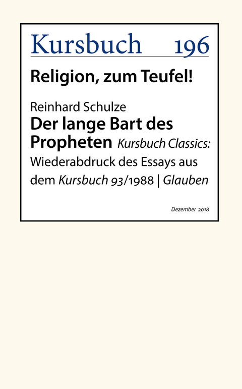 Der lange Bart des Propheten - Reinhard Schulze