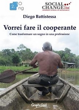 Vorrei fare il cooperante - Diego Battistessa