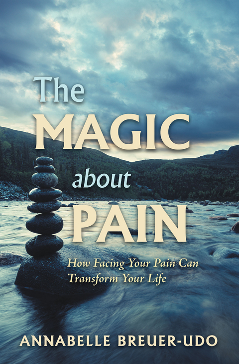 The Magic About Pain - Annabelle Breuer-Udo