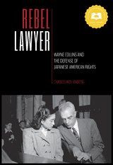 Rebel Lawyer - Charles Wollenberg
