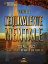 L&rsquo;equivalente mentale - Emmet Fox