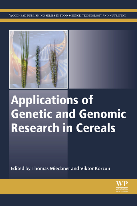 Applications of Genetic and Genomic Research in Cereals - 