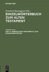 Hebr&auml;isches W&ouml;rterbuch zum Dodekapropheton - Nikolaus Fries