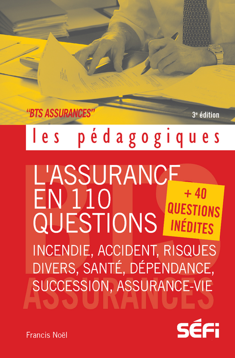 L'assurance en 110 questions - Francis No&euml;l