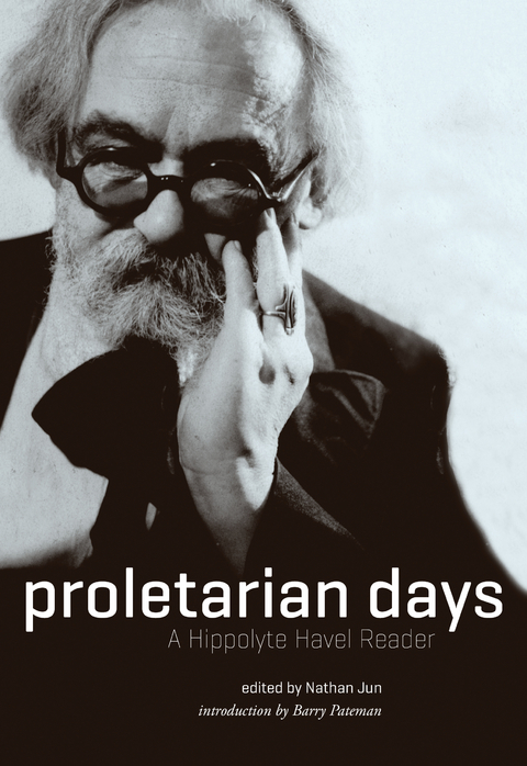 Proletarian Days - Hippolyte Havel