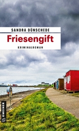 Friesengift - Sandra D&uuml;nschede