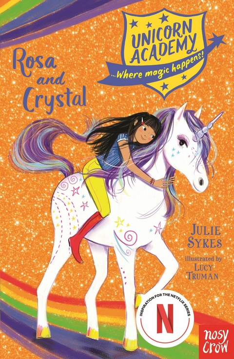 Unicorn Academy: Rosa and Crystal - Julie Sykes