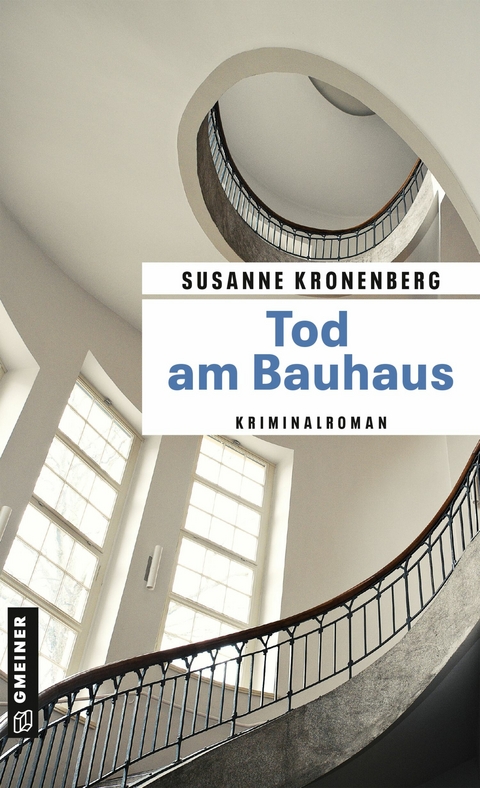 Tod am Bauhaus - Susanne Kronenberg