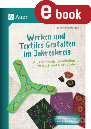 Werken und Textiles Gestalten im Jahreskreis