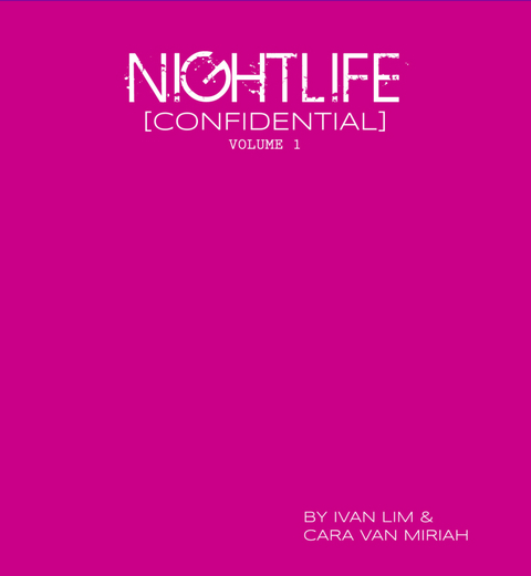 Nightlife [Confidential] Volume 1 - Ivan Boone's Lim, Cara Van Miriah
