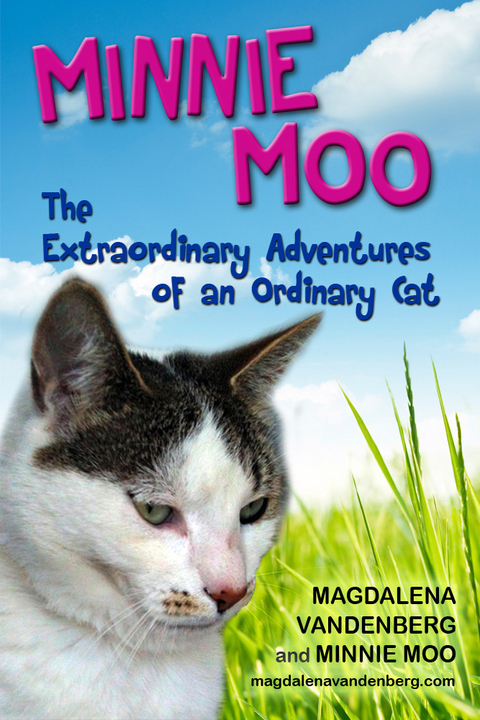 Minnie Moo, The Extraordinary Adventures of an Ordinary Cat - Magdalena Boone's VandenBerg, Minnie Moo