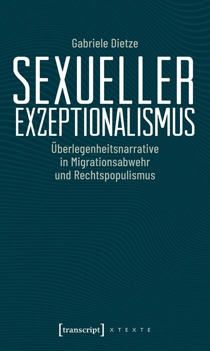 Sexueller Exzeptionalismus -  Gabriele Dietze