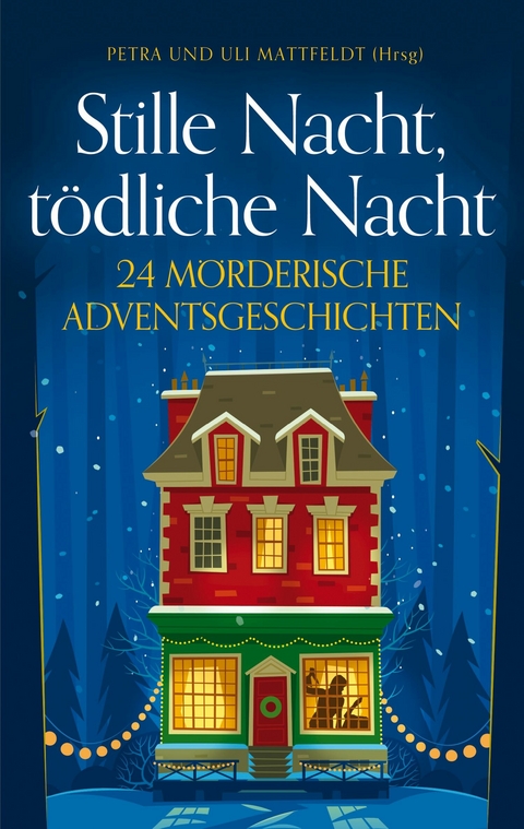 Stille Nacht, t&ouml;dliche Nacht - 