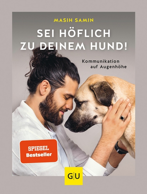 Sei h&ouml;flich zu deinem Hund! - Masih Samin