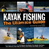 Kayak Fishing: The Ultimate Guide 2nd Edition - Scott Null