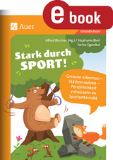 Stark durch Sport - Alfred Bleicher, Stephanie Bierl, Farina Egamkul