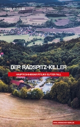 Der Radspitz-Killer - Carlo Fehn