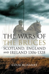 Wars of the Bruces -  Colm McNamee
