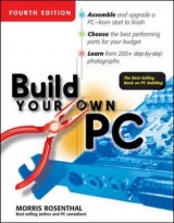 Build Your Own PC - Rosenthal, Morris
