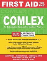 First Aid for the COMLEX, Second Edition - Nye, Zachary; Lavelle, John; Mayer, Stockton; Laven, Rachel; Halajian, Elise